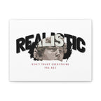 Realistic Statue Art Canvas — "Don't Trust Everything You See" Matte Stretched Wall Art