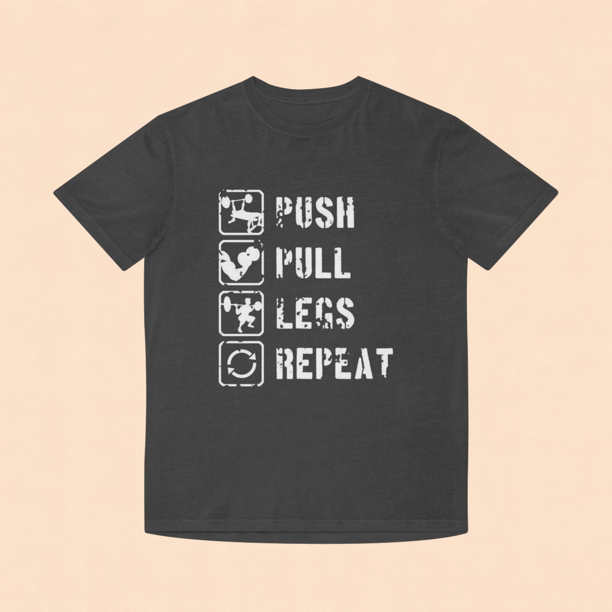 Push Pull Legs Repeat T-Shirt — Vintage Workout Gym Tee