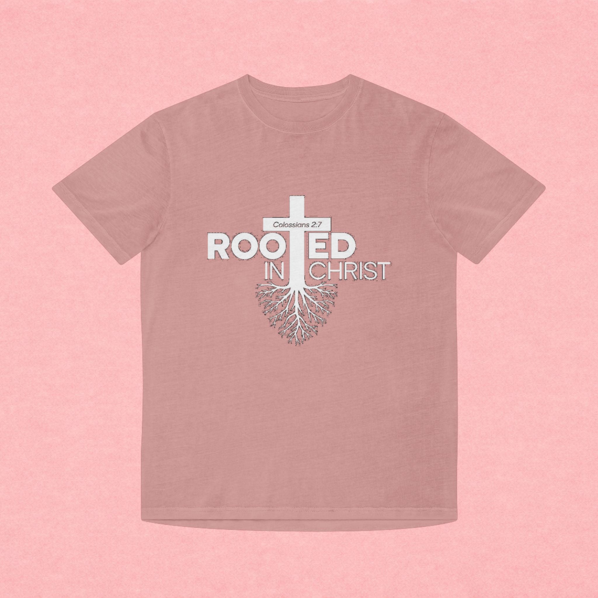 Rooted in Christ T-Shirt — Colossians 2:7 Christian Faith Tee