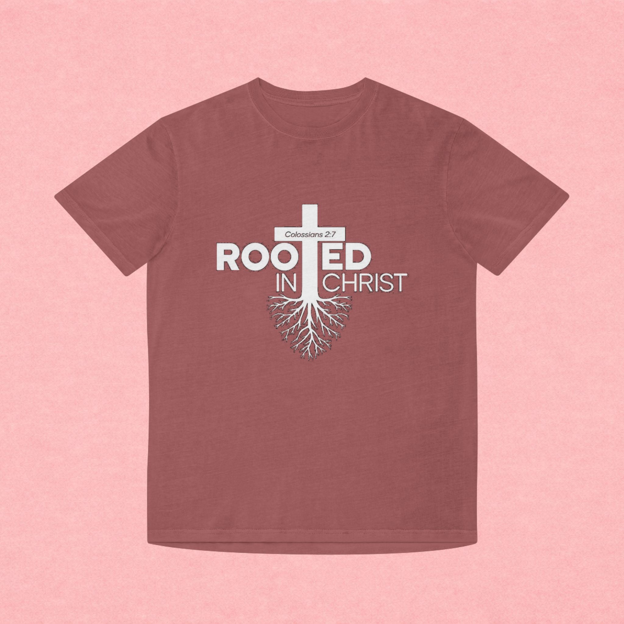Rooted in Christ T-Shirt — Colossians 2:7 Christian Faith Tee
