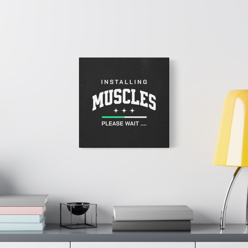 Installing Muscles Canvas Wall Art – Fitness Progress Print