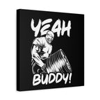 Canvas Wall Art – "Yeah Buddy!" Gym Motivational Print