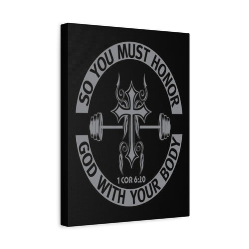 Christian Fitness Wall Art — "So You Must Honor God With Your Body" Matte Canvas