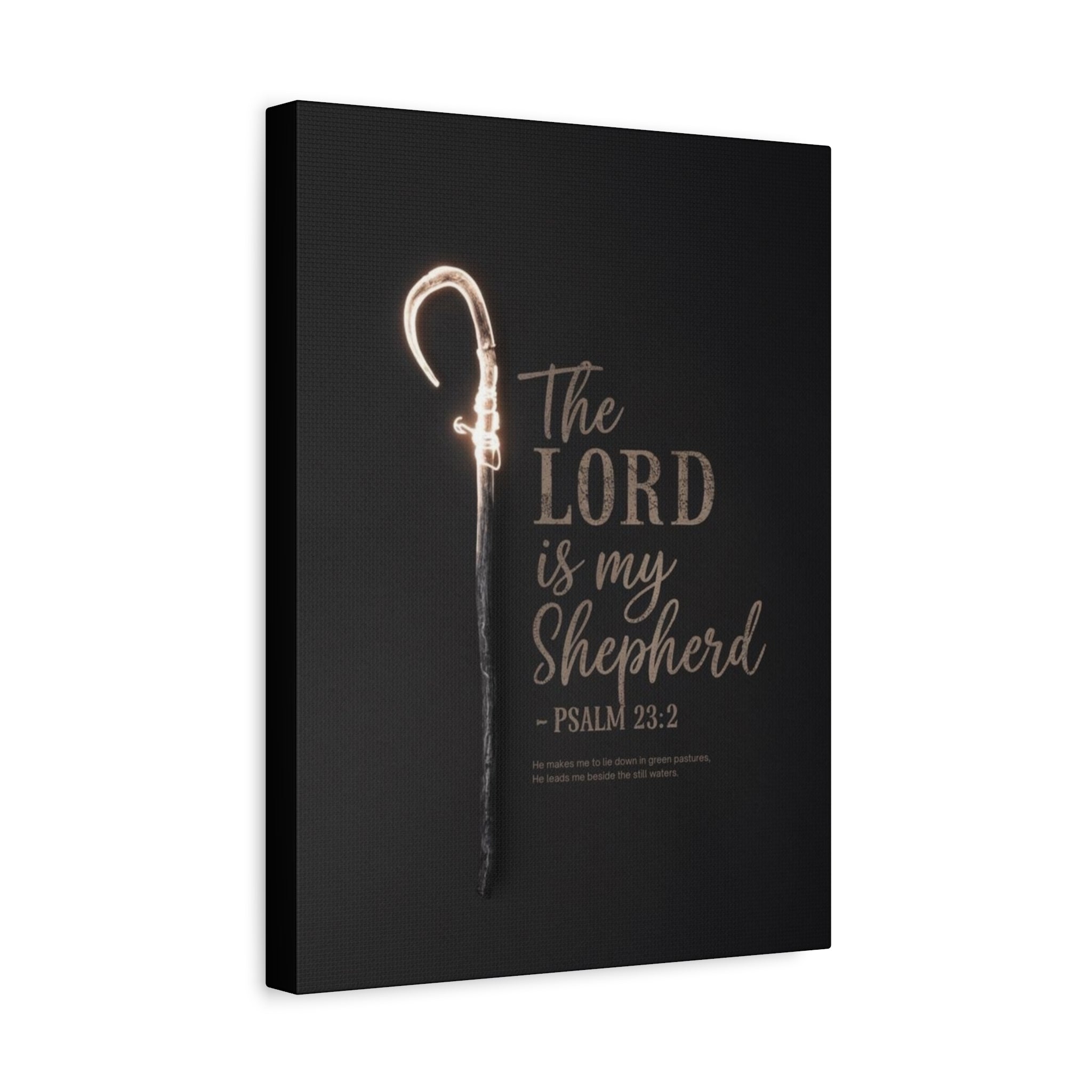 Canvas Wall Art — “The Lord Is My Shepherd” Psalm 23:2 Matte Stretched Canvas