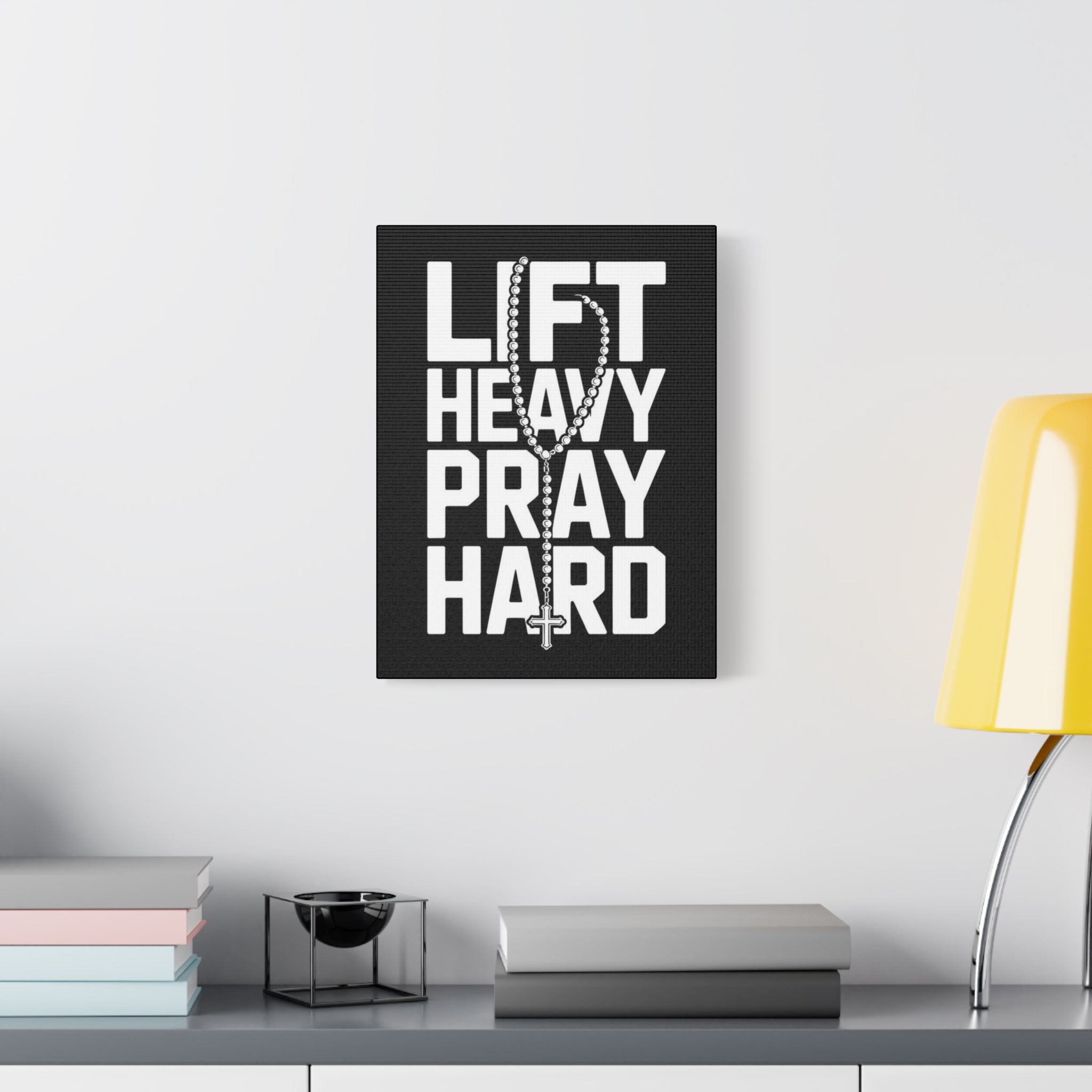 Lift Heavy Pray Hard Canvas Wall Art — Motivational Fitness & Faith Print