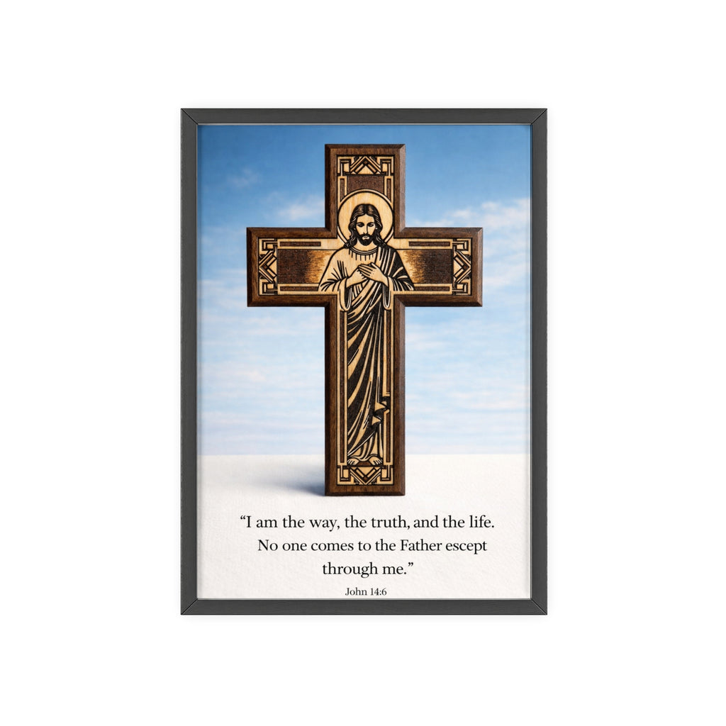 John 14:6 Religious Wall Art Poster with Jesus Cross & John 14:6 Quote — Framed Wooden Poster