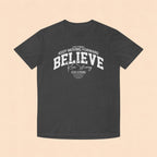 Believe Motivational T‑Shirt — Keep Moving Forward Inspirational Tee