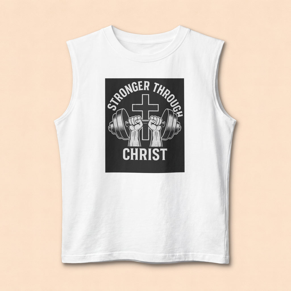 Christian Fitness Muscle Tank — "Stronger Through Christ" Gym Shirt
