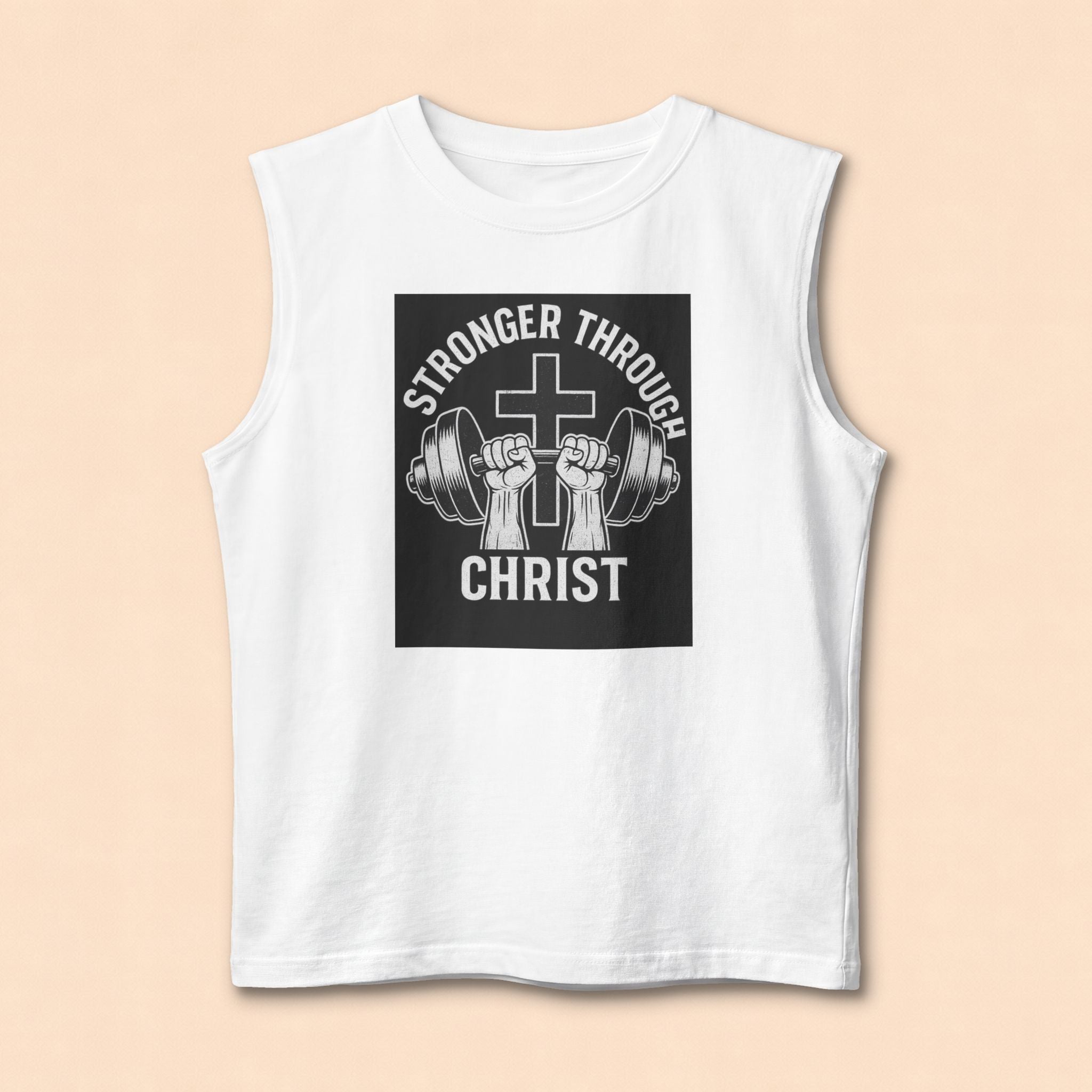Christian Fitness Muscle Tank — "Stronger Through Christ" Gym Shirt