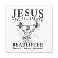 Canvas Wall Art — "Jesus The Ultimate Deadlifter" Religious Fitness Print