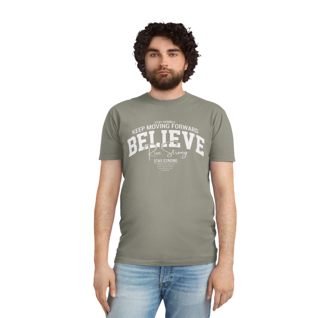Believe Motivational T‑Shirt — Keep Moving Forward Inspirational Tee