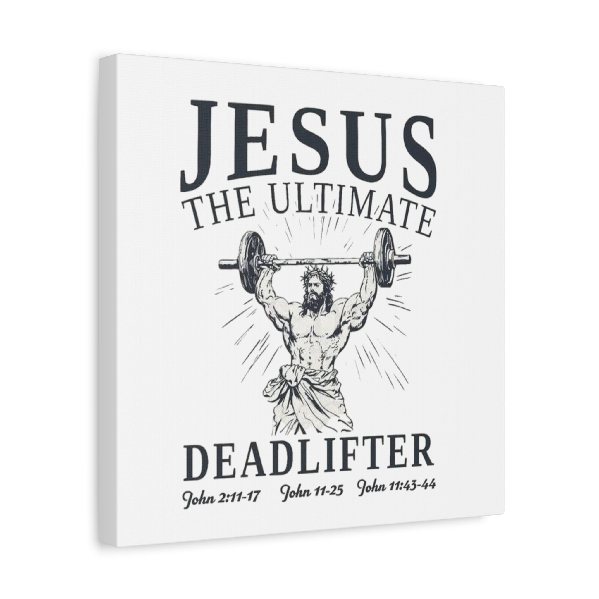 Canvas Wall Art — "Jesus The Ultimate Deadlifter" Religious Fitness Print