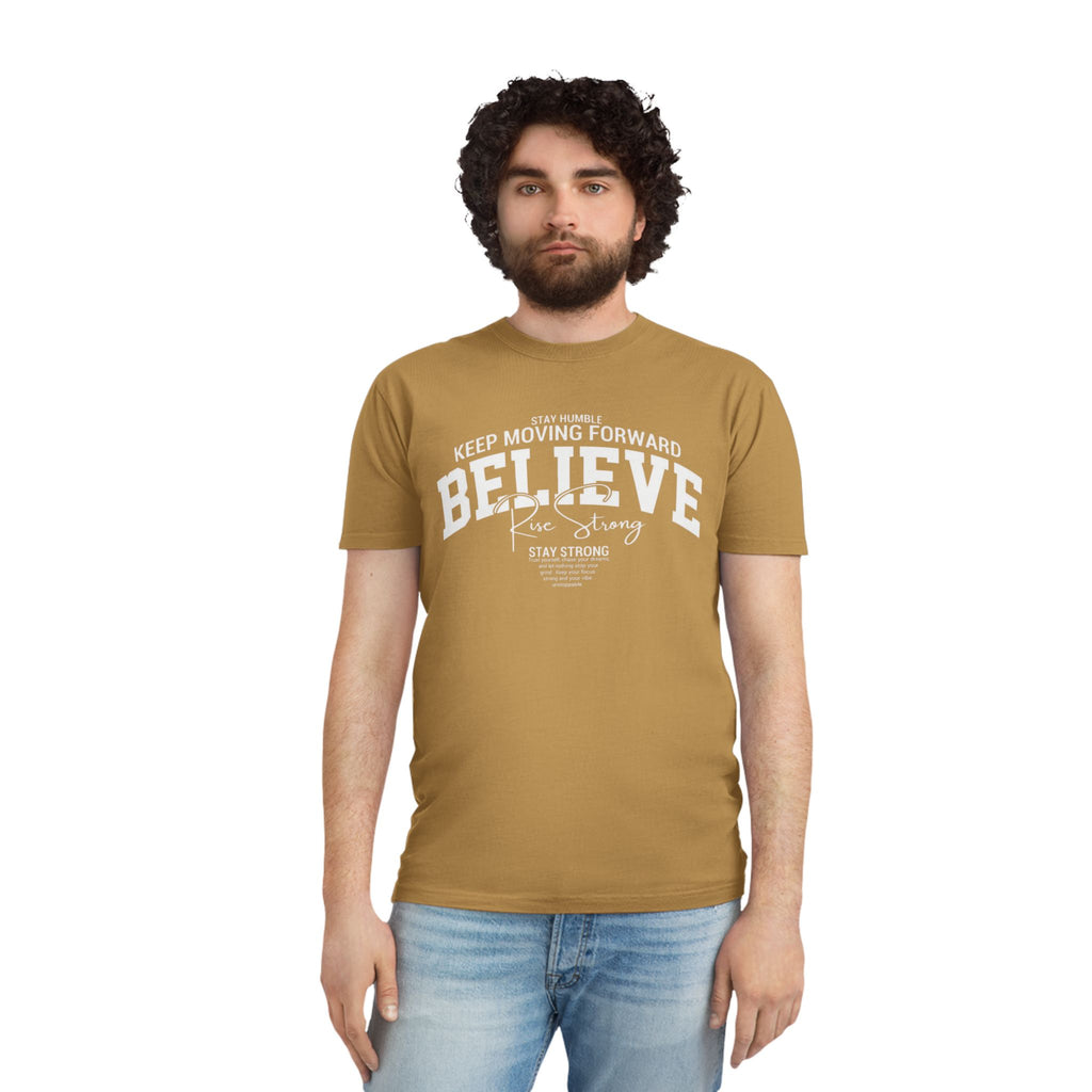 Believe Motivational T‑Shirt — Keep Moving Forward Inspirational Tee