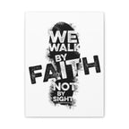 Faith Wall Canvas - "We Walk by Faith Not by Sight" Inspirational Stretched Matte Art