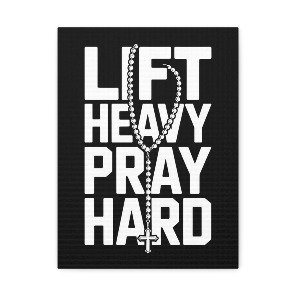 Lift Heavy Pray Hard Canvas Wall Art — Motivational Fitness & Faith Print