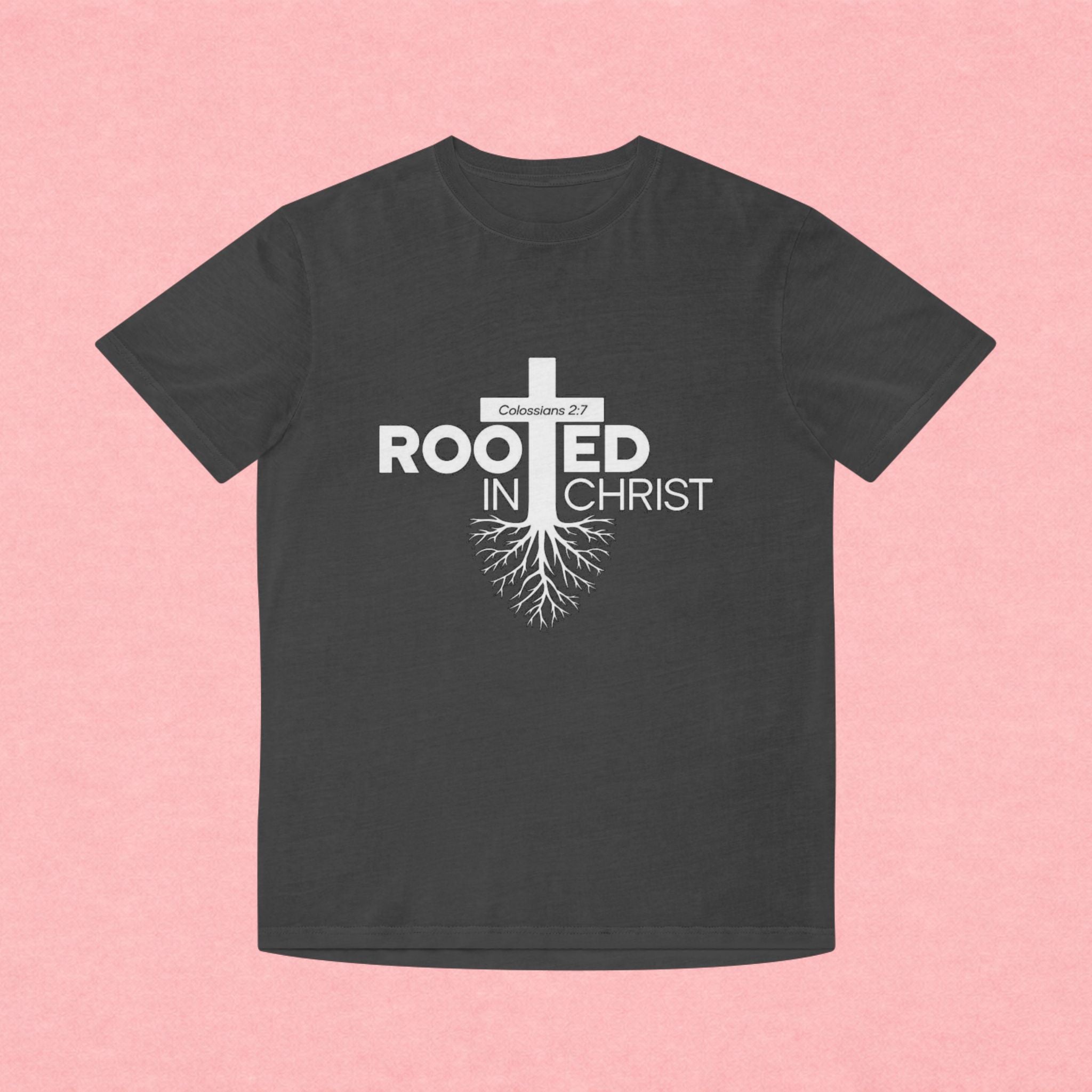 Rooted in Christ T-Shirt — Colossians 2:7 Christian Faith Tee
