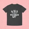 Never Give Up Fitness Tee — Motivational Weightlifting T‑Shirt