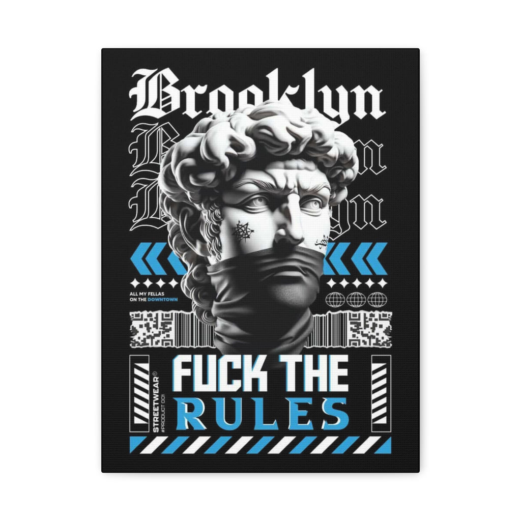 Rebel Brooklyn Wall Canvas — “Fuck The Rules” Matte Stretched Art