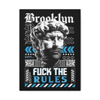 Rebel Brooklyn Wall Canvas — “Fuck The Rules” Matte Stretched Art