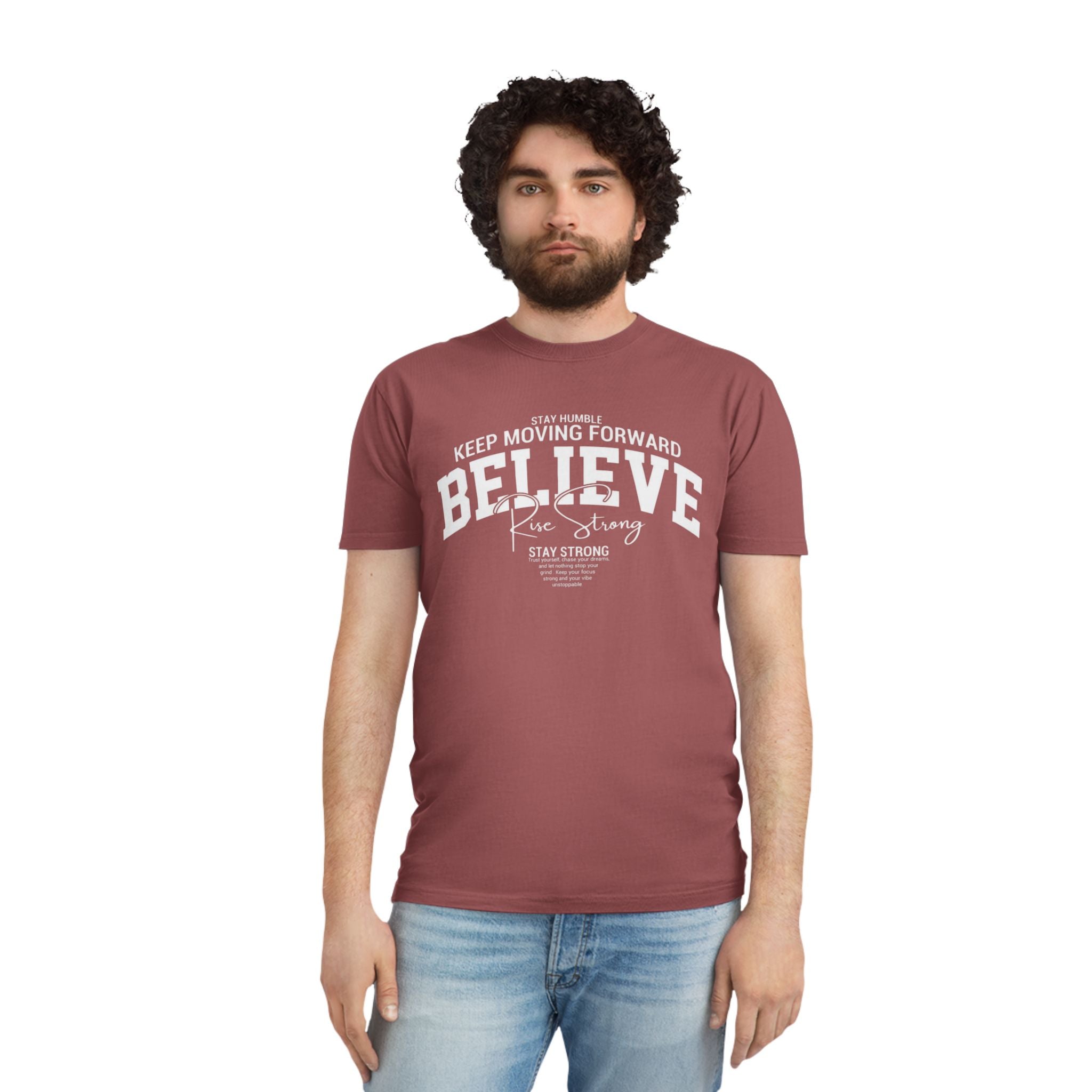 Believe Motivational T‑Shirt — Keep Moving Forward Inspirational Tee