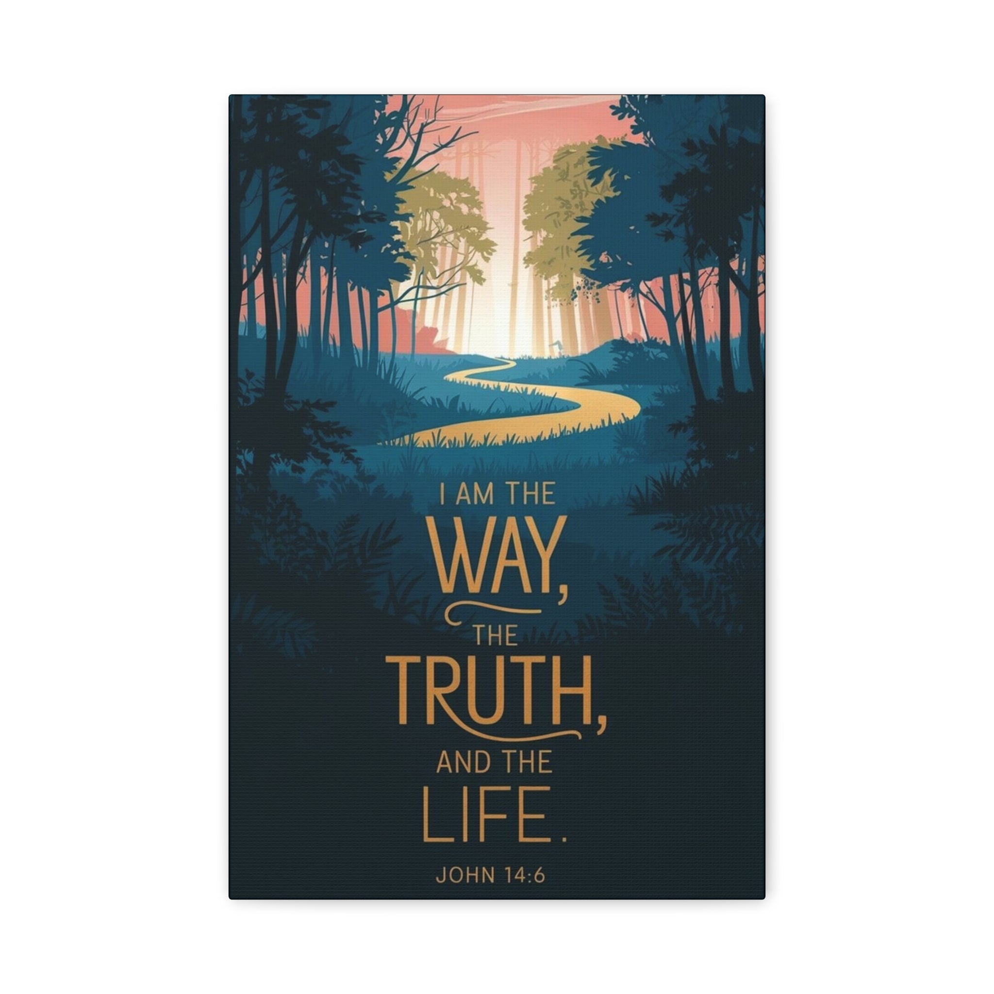 The Way, Truth and Life - Matte Canvas, Stretched, 1.25"