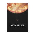 God's Plan Matte Stretched Canvas Wall Art